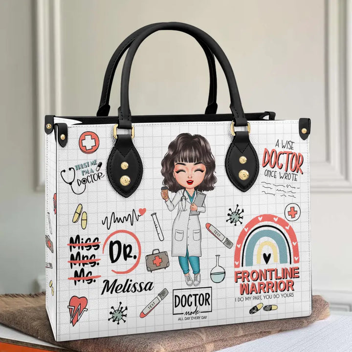 Personalized Custom Leather Bag - Gift For Doctor - A Wise Doctor Once Wrote