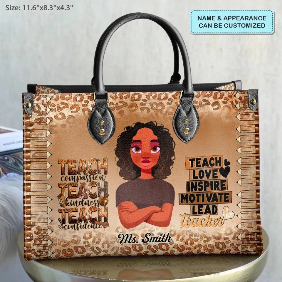 Personalized Custom Leather Bag - Birthday, Teacher's Day Gift For Teacher - Teach Love Inspire Motivate Lead