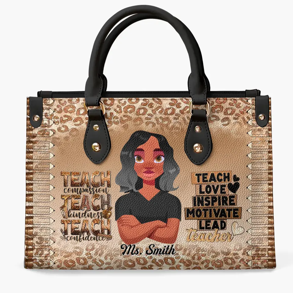 Personalized Custom Leather Bag - Birthday, Teacher's Day Gift For Teacher - Teach Love Inspire Motivate Lead