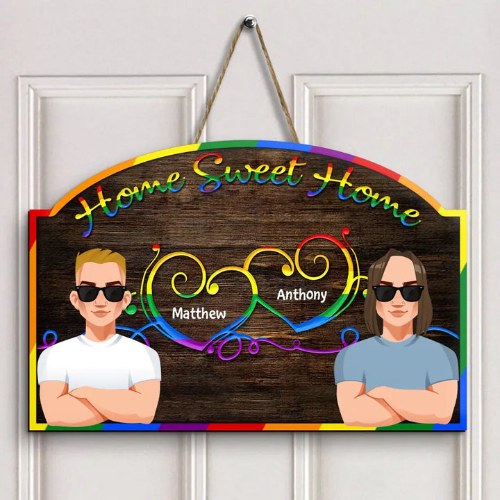 Personalized Custom Door Sign - Anniversary, Valentine's Day, LGBT, Pride Month Gift For Couple - Home Sweet Home
