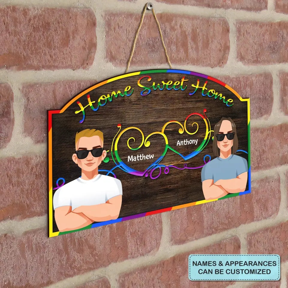 Personalized Custom Door Sign - Anniversary, Valentine's Day, LGBT, Pride Month Gift For Couple - Home Sweet Home