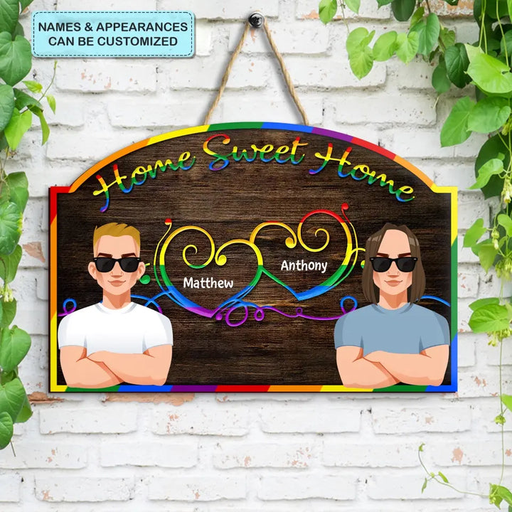 Personalized Custom Door Sign - Anniversary, Valentine's Day, LGBT, Pride Month Gift For Couple - Home Sweet Home