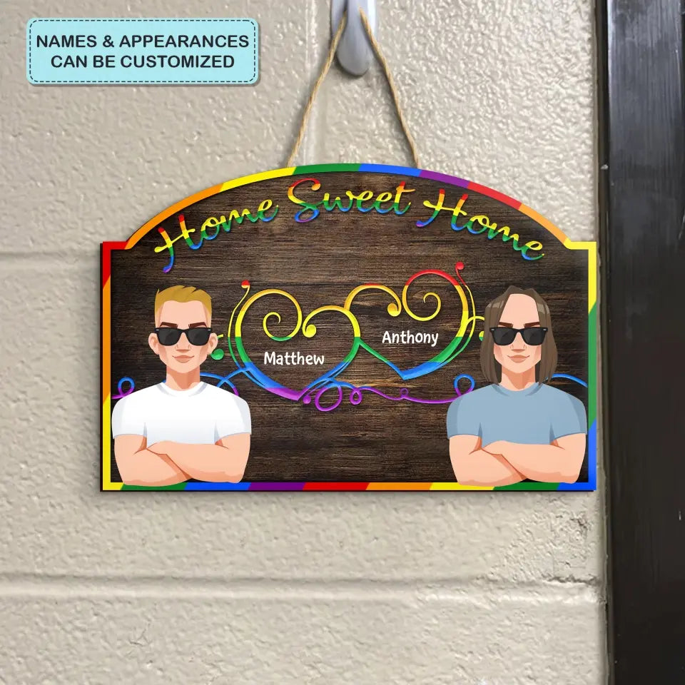 Personalized Custom Door Sign - Anniversary, Valentine's Day, LGBT, Pride Month Gift For Couple - Home Sweet Home