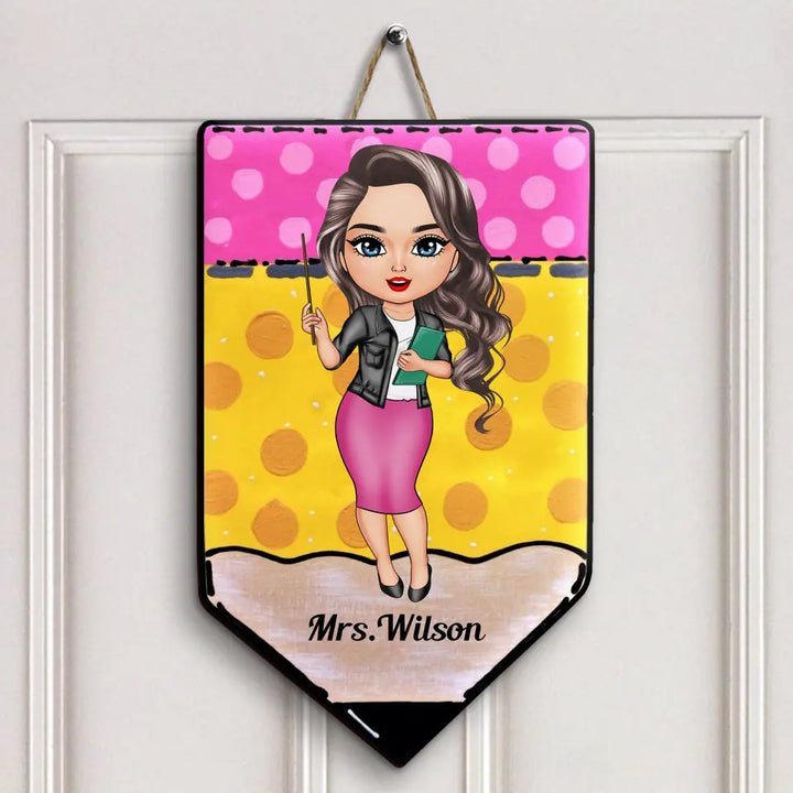 Personalized Custom Door Sign - Welcoming, Birthday, Teacher's Day Gift For Teacher - My Classroom