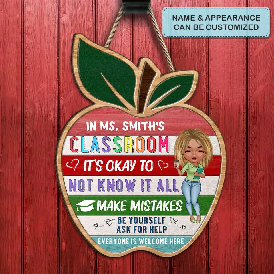 Personalized Custom Door Sign - Welcoming, Birthday, Teacher's Day Gift For Teacher - Everyone Is Welcome Here