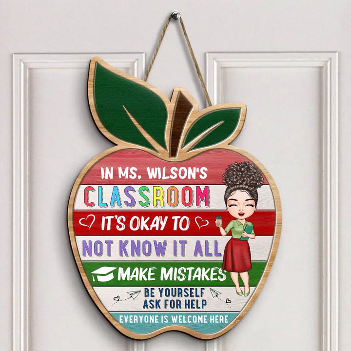 Personalized Custom Door Sign - Welcoming, Birthday, Teacher's Day Gift For Teacher - Everyone Is Welcome Here
