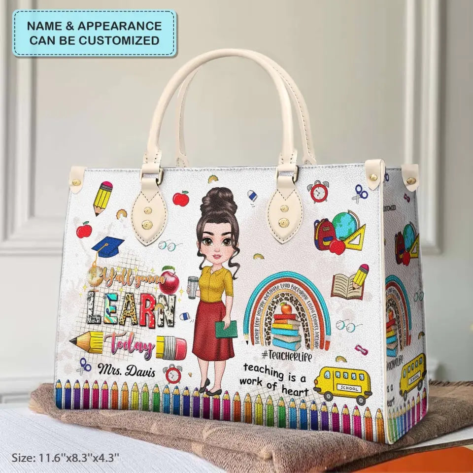 Personalized Custom Leather Bag - Birthday, Teacher's Day Gift For Teacher - Teaching Is A Work Of Heart