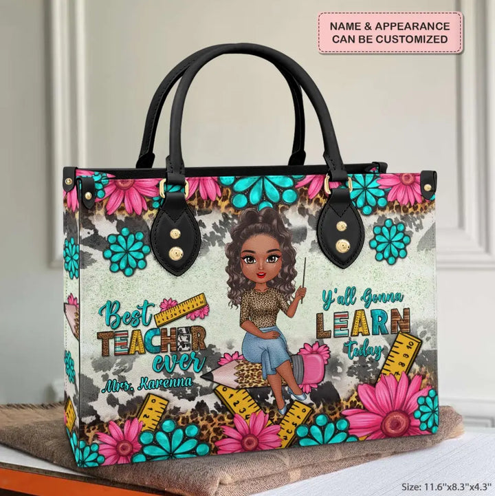 Personalized Custom Leather Bag - Teacher's Day, Birthday Gift For Teacher - Best Teacher Ever