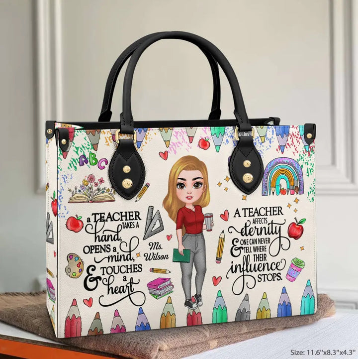 Personalized Custom Leather Bag - Teacher's Day, Birthday Gift For Teacher - A Teacher Takes A Hand Open A Mind And Touch A Heart