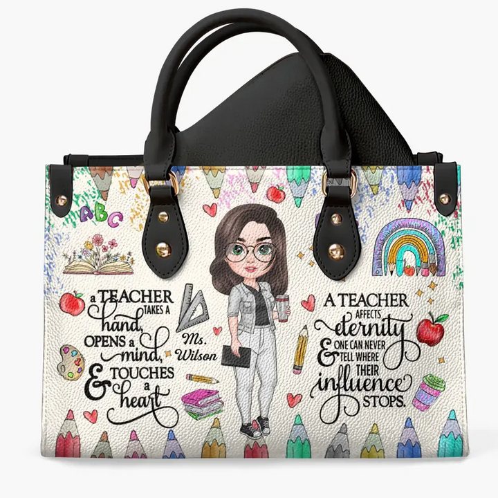 Personalized Custom Leather Bag - Teacher's Day, Birthday Gift For Teacher - A Teacher Takes A Hand Open A Mind And Touch A Heart