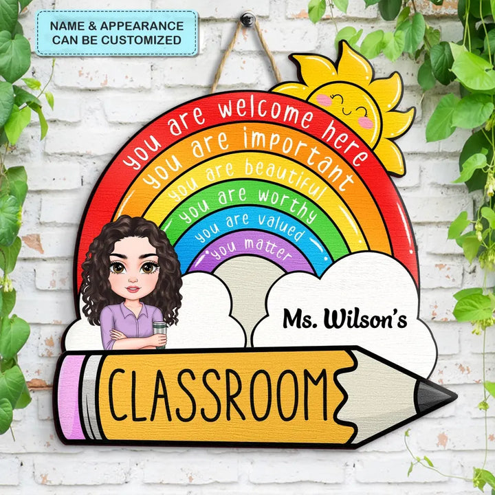 Personalized Custom Door Sign - Welcoming, Teacher's Day Gift For Teacher - You Are Welcome Here Rainbow