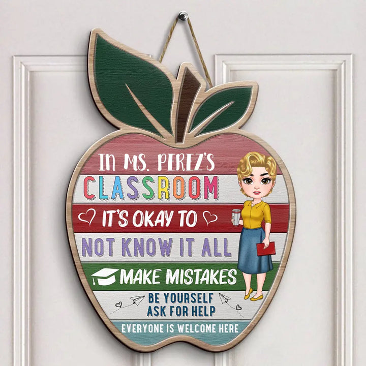 Personalized Custom Door Sign - Teacher's Day Gift For Teacher - Everyone Is Welcome Here V2