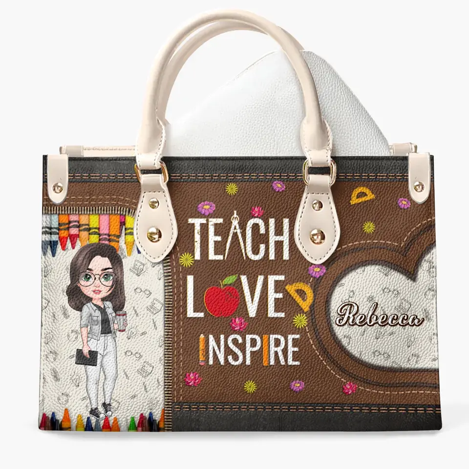 Personalized Custom Leather Bag - Teacher's Day Gift For Teacher - Teach Love Inspire V4