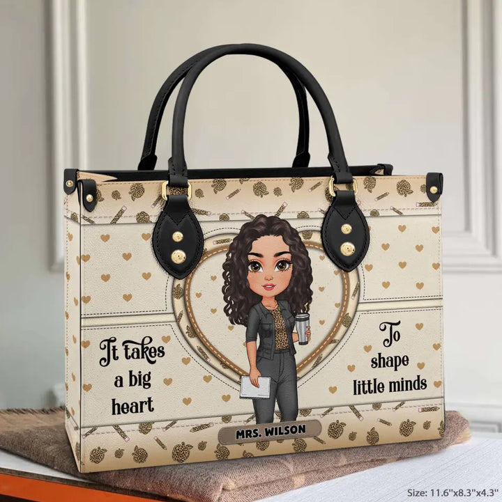 Personalized Custom Leather Bag - Teacher's Day,  Appreciation Gift For Teacher - It Takes A Big Heart To Shape Little Minds Leopard