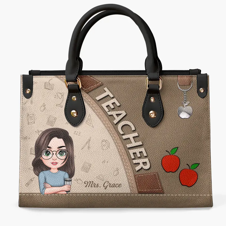 Personalized Custom Leather Bag - Teacher's Day, Appreciation Gift For Teacher - Teacher Is A Work Of Heart