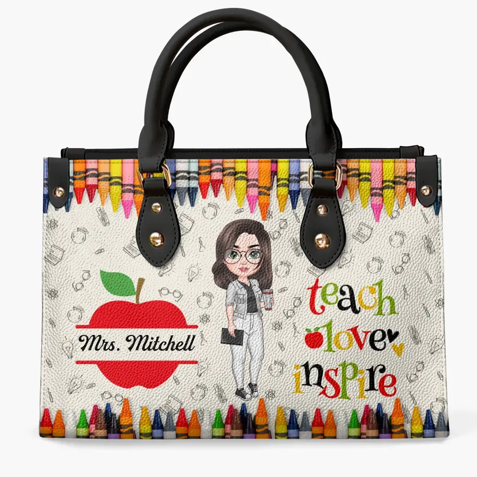 Personalized Custom Leather Bag - Teacher's Day, Appreciation Gift For Teacher - Teach Love Inspire