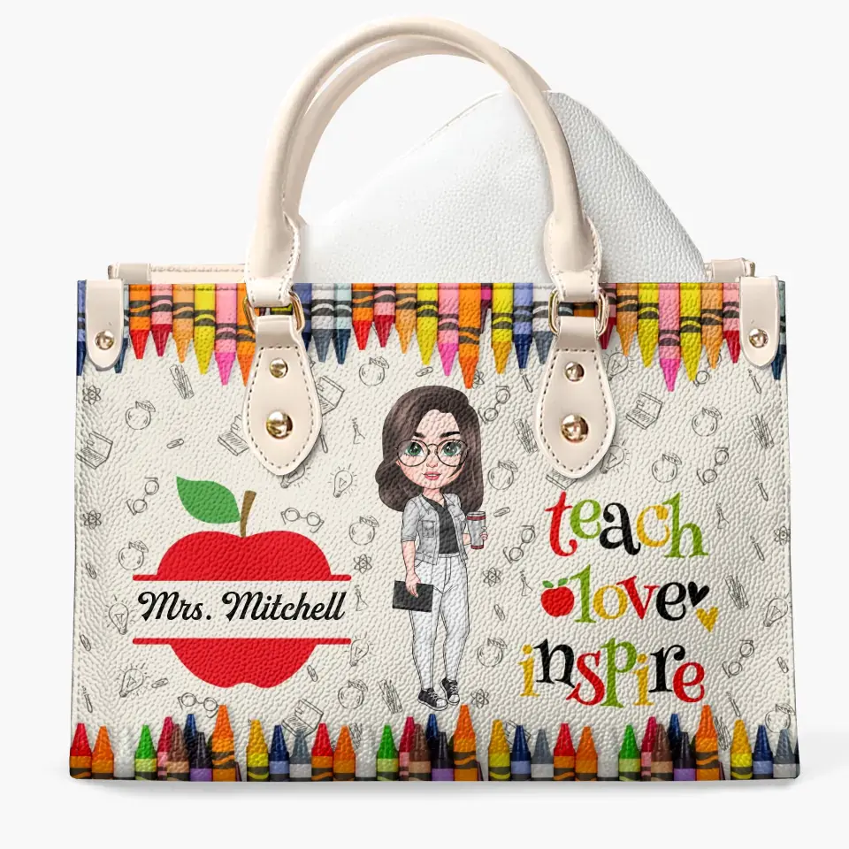 Personalized Custom Leather Bag - Teacher's Day, Appreciation Gift For Teacher - Teach Love Inspire