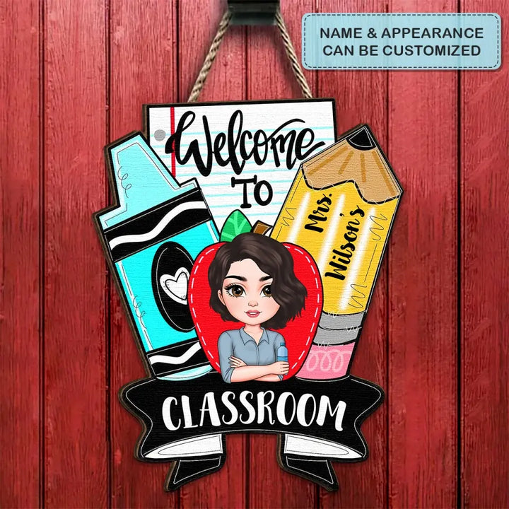 Personalized Custom Door Sign - Teacher's Day, Appreciation Gift For Teacher - Colorful Crayon Teacher Door Sign