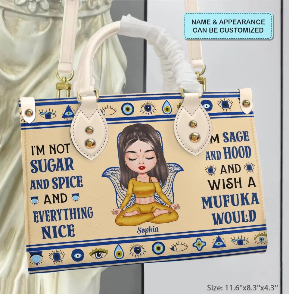 Personalized Custom Leather Bag - Gift For Yoga Lover - I'm Not Sugar And Spice And Everything Nice