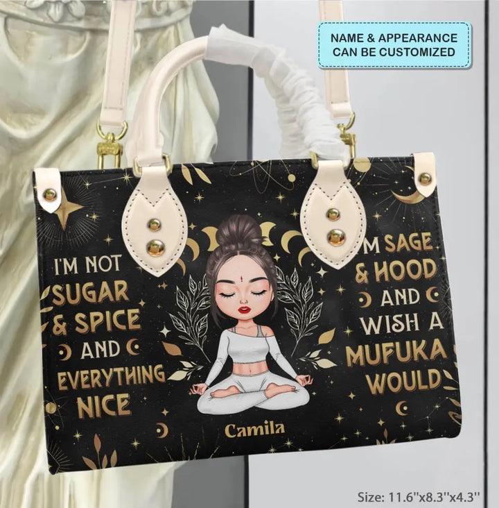 Personalized Custom Leather Bag - Gift For Yoga Lover - I'm Not Sugar And Spice And Everything Nice