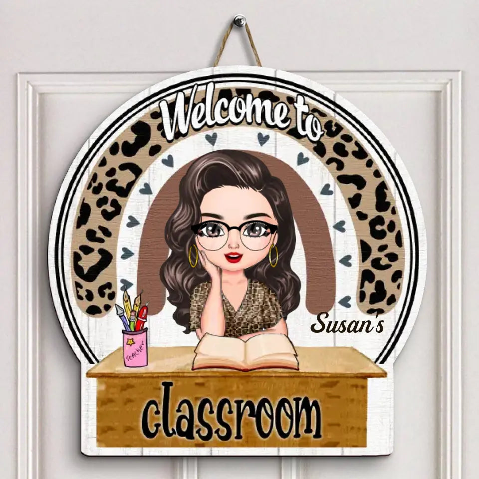 Personalized Custom Door Sign - Teacher's Day, Appreciation Gift For Teacher - Welcome To My Class