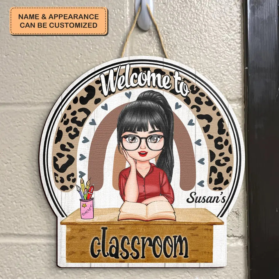 Personalized Custom Door Sign - Teacher's Day, Appreciation Gift For Teacher - Welcome To My Class