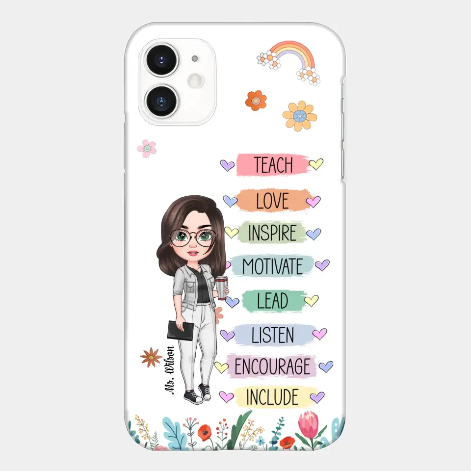 Personalized Custom Phone Case - Teacher's Day, Appreciation Gift For Teacher - Teach Love Inspire Floral
