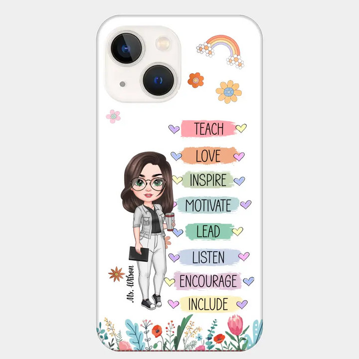 Personalized Custom Phone Case - Teacher's Day, Appreciation Gift For Teacher - Teach Love Inspire Floral