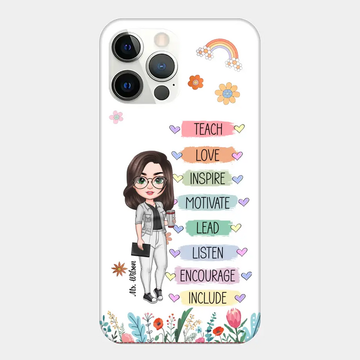 Personalized Custom Phone Case - Teacher's Day, Appreciation Gift For Teacher - Teach Love Inspire Floral
