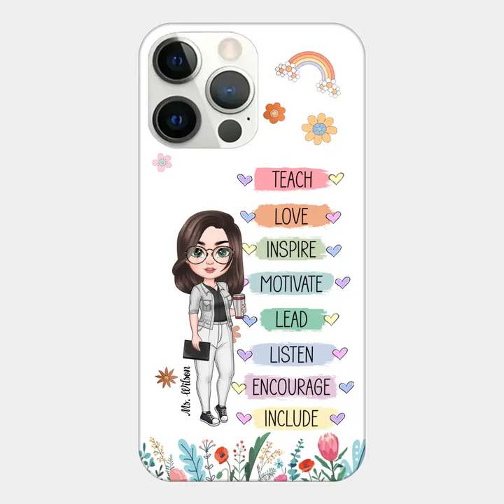 Personalized Custom Phone Case - Teacher's Day, Appreciation Gift For Teacher - Teach Love Inspire Floral