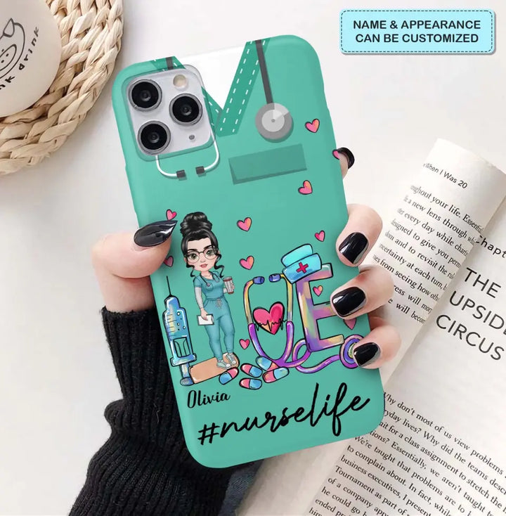 Personalized Custom Phone Case - Nurse Day, Appreciation Gift For Nurse - Love Nurse Life