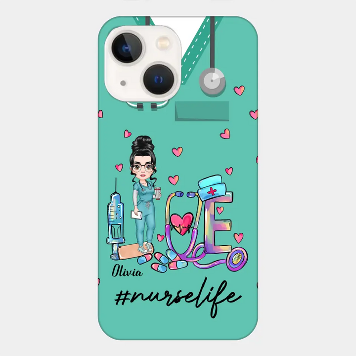 Personalized Custom Phone Case - Nurse Day, Appreciation Gift For Nurse - Love Nurse Life