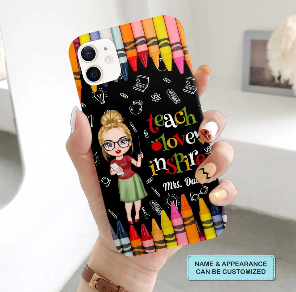 Personalized Custom Phone Case - Teacher's Day Gift For Teacher - Teach Love Inspire