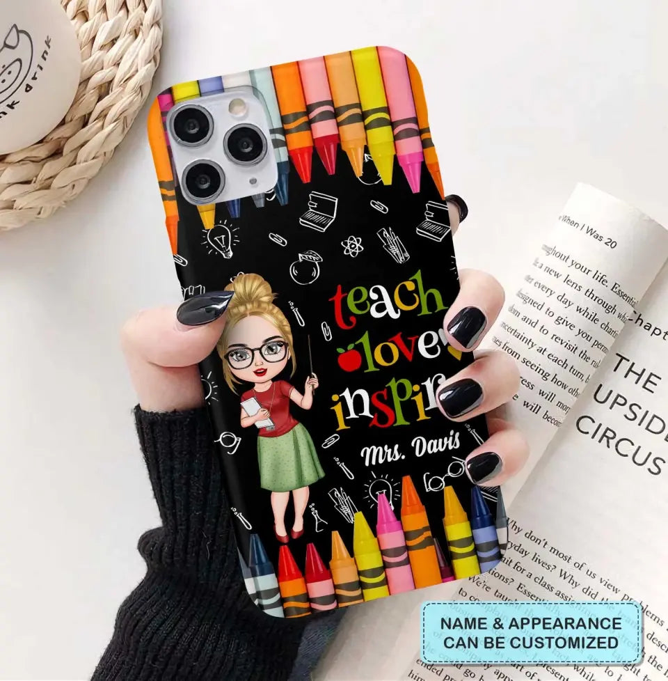 Personalized Custom Phone Case - Teacher's Day Gift For Teacher - Teach Love Inspire