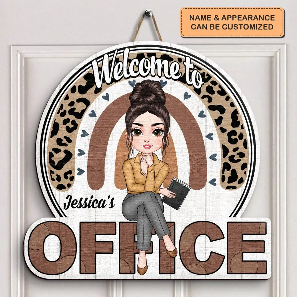 Personalized Custom Door Sign - Welcoming Gift For Office Staff, Colleague - Welcome To My Office Ver 4