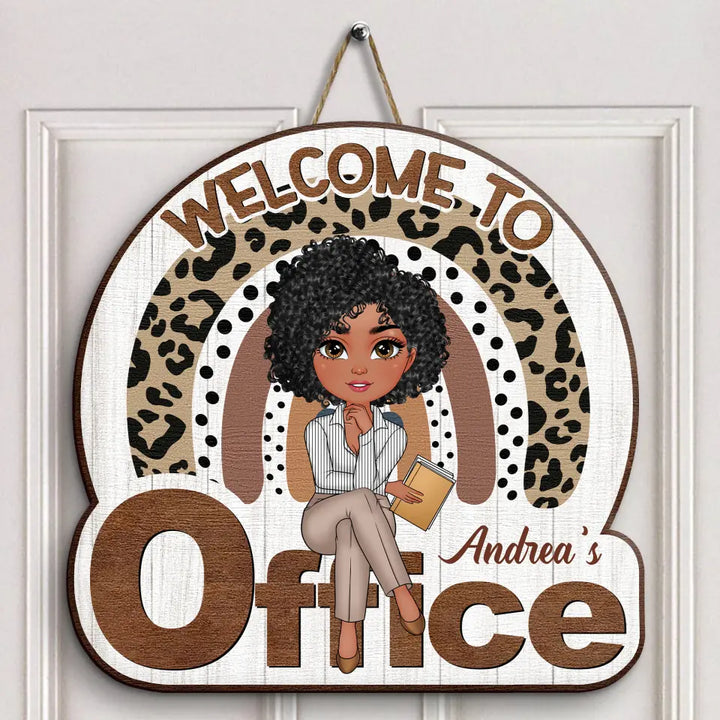 Personalized Custom Door Sign - Welcoming Gift For Office Staff, Colleague - Welcome To My Office Ver 3
