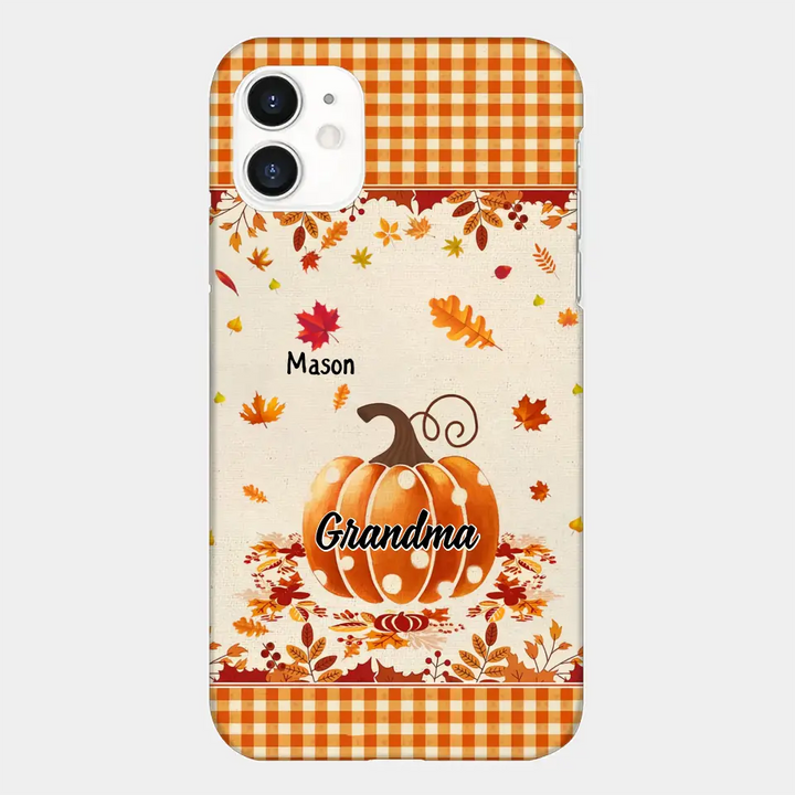 Personalized Custom Phone Case - Fall, Mother's Day Gift For Mom, Grandma - Pumpkin Grandma