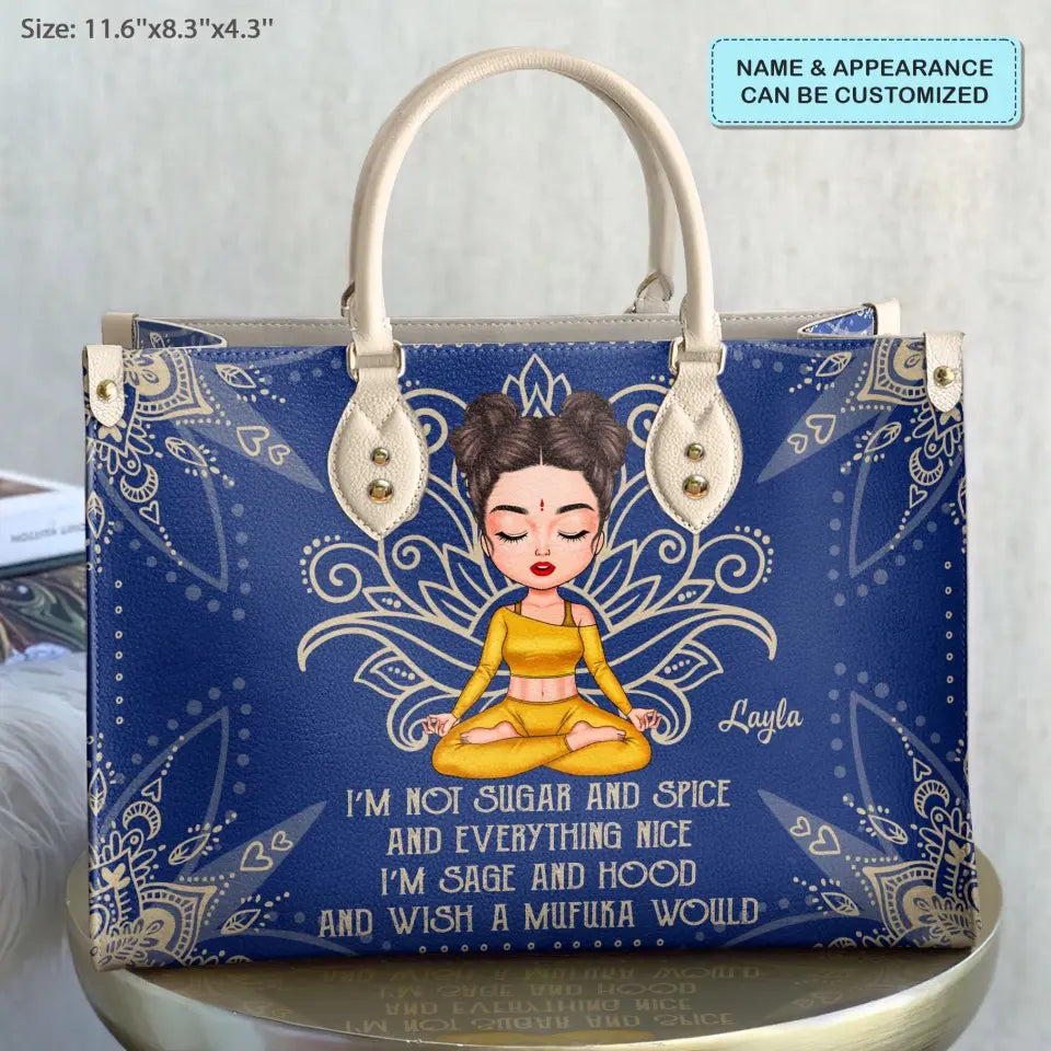 Personalized Custom Leather Bag - Gift For Yoga Lover - I'm Not Sugar And Spice