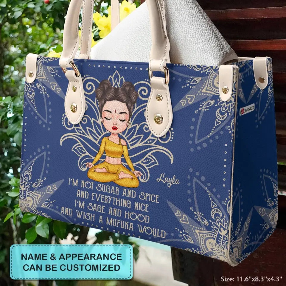 Personalized Custom Leather Bag - Gift For Yoga Lover - I'm Not Sugar And Spice