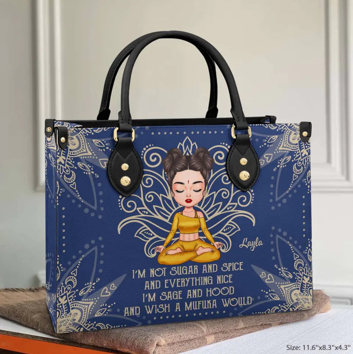 Personalized Custom Leather Bag - Gift For Yoga Lover - I'm Not Sugar And Spice