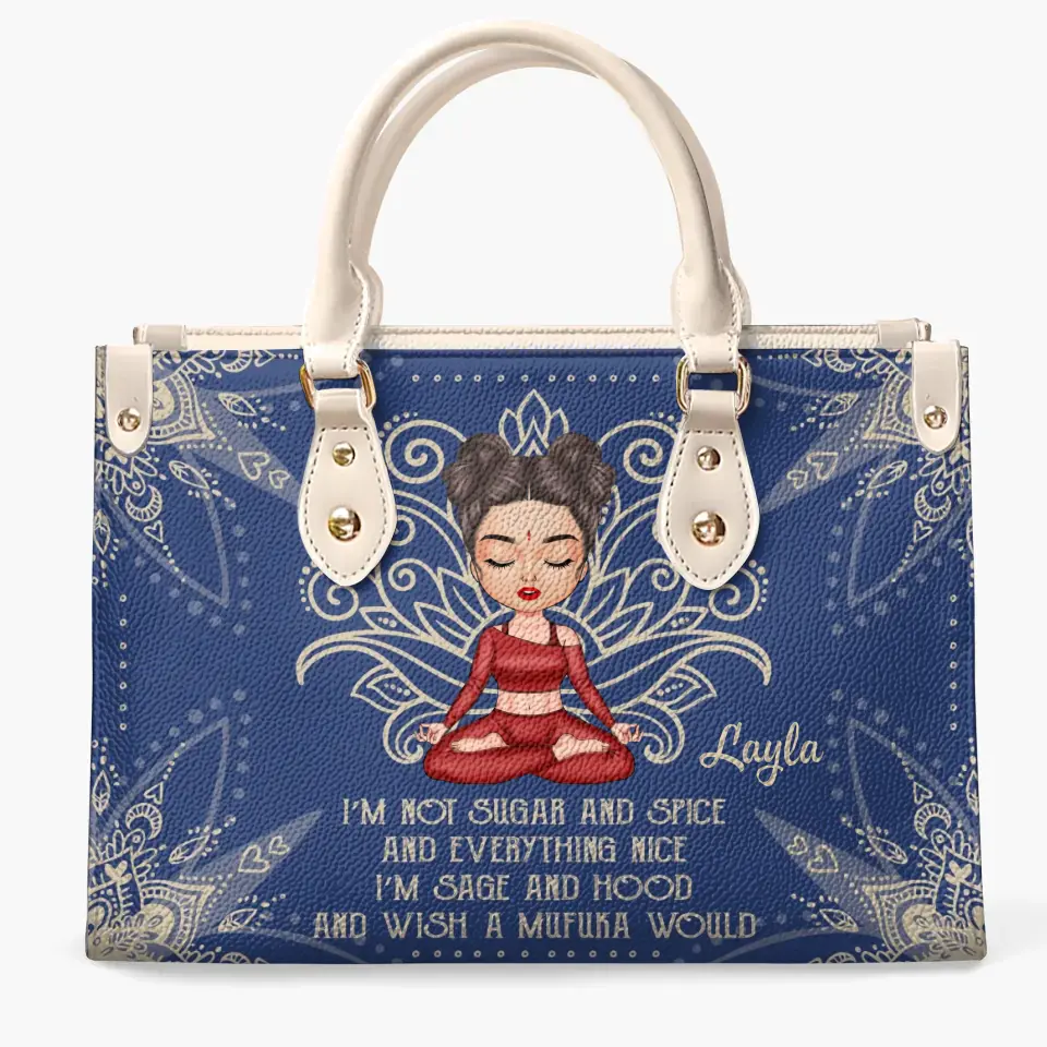 Personalized Custom Leather Bag - Gift For Yoga Lover - I'm Not Sugar And Spice