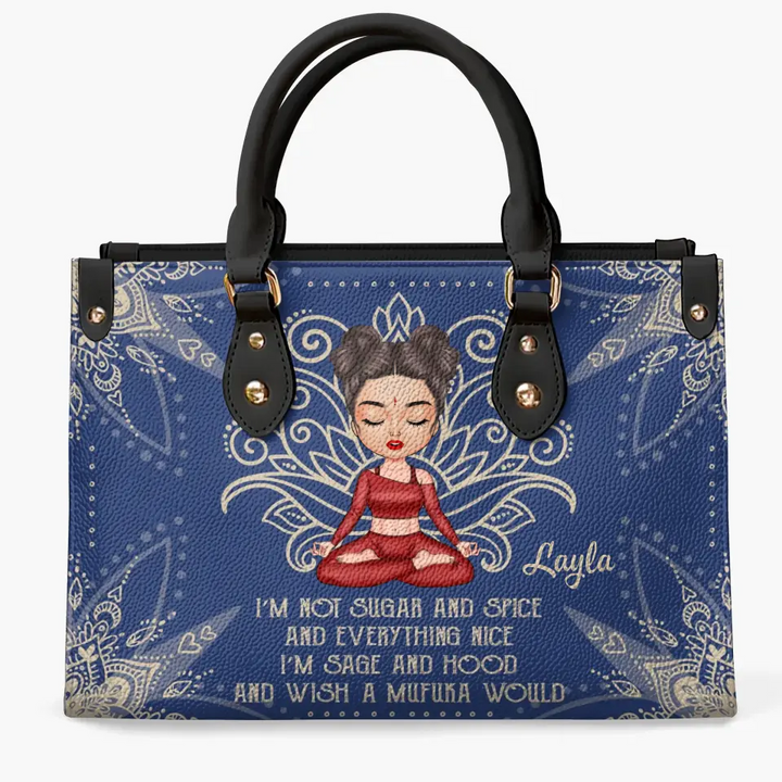 Personalized Custom Leather Bag - Gift For Yoga Lover - I'm Not Sugar And Spice