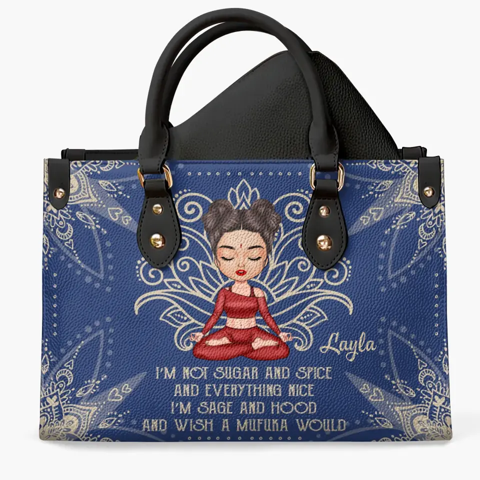 Personalized Custom Leather Bag - Gift For Yoga Lover - I'm Not Sugar And Spice