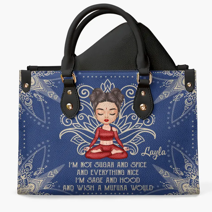 Personalized Custom Leather Bag - Gift For Yoga Lover - I'm Not Sugar And Spice