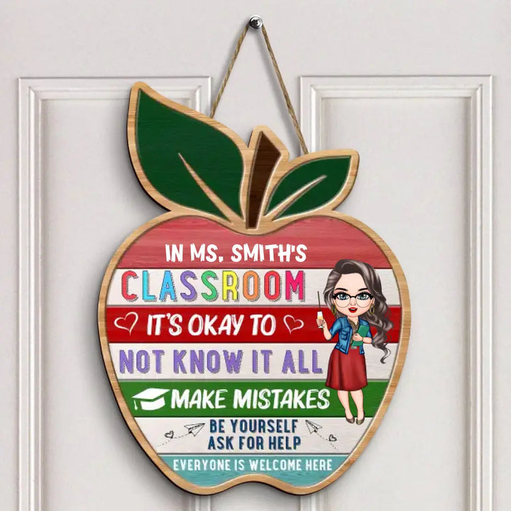 Personalized Custom Door Sign - Welcoming, Birthday, Teacher's Day Gift For Teacher - Everyone Is Welcome Here