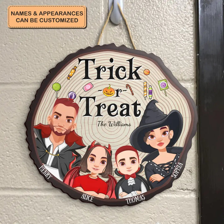 Trick Or Treat - Personalized Custom Door Sign - Halloween Gift For Mom, Dad, Family Member