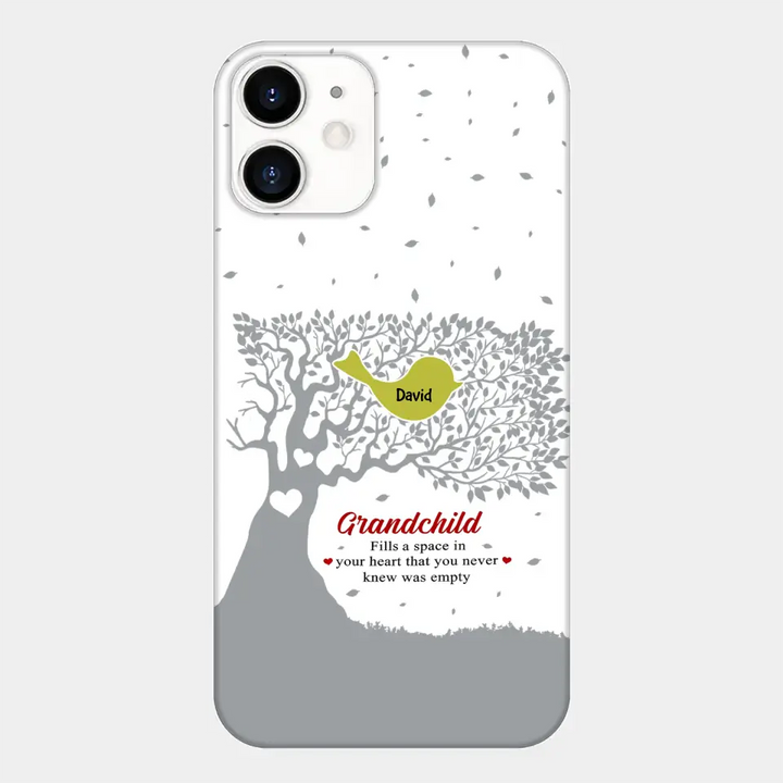 Personalized Custom Phone Case - Mother's Day Gift For Mom, Grandma - Grandchildren Fill A Space In Your Heart