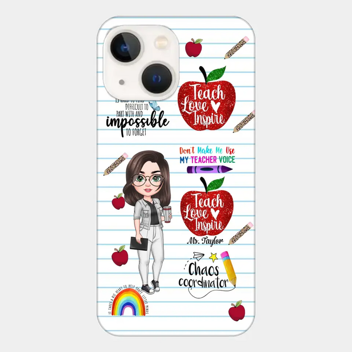 Personalized Custom Phone Case - Teacher's Day, Appreciation Gift For Teacher - Teach Love Inspire Teacher