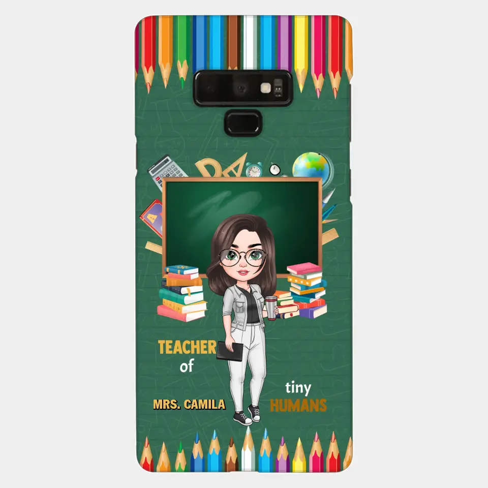 Personalized Custom Phone Case - Teacher's Day, Appreciation Gift For Teacher - Teacher Of Tiny Humans