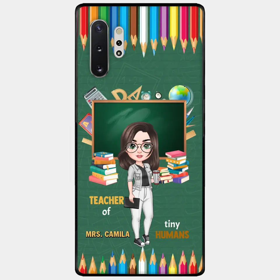 Personalized Custom Phone Case - Teacher's Day, Appreciation Gift For Teacher - Teacher Of Tiny Humans